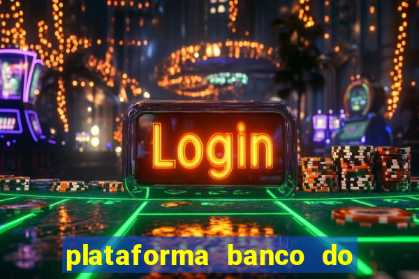 plataforma banco do brasil 777 bet